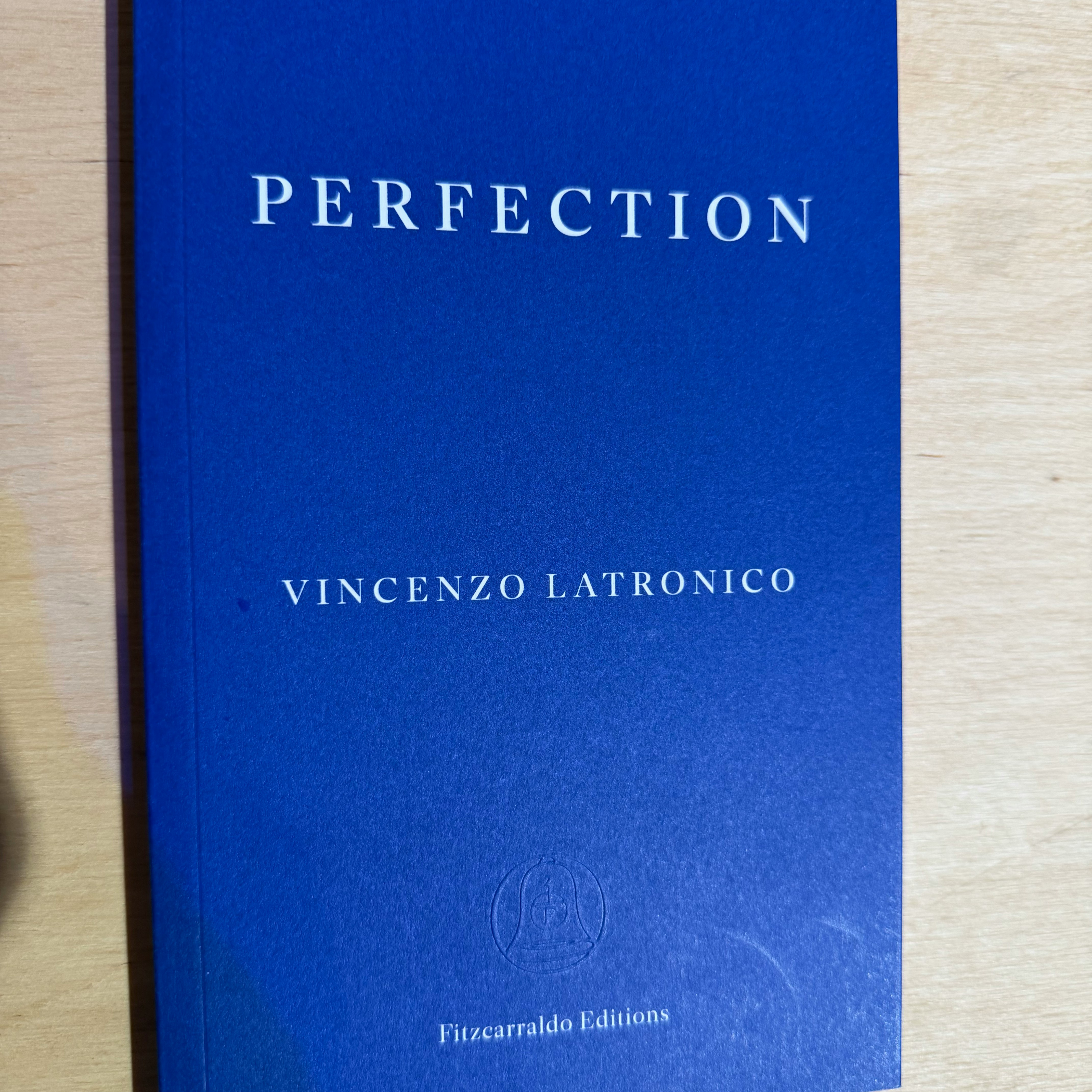 WANDSWORTH BOOK CLUB: Perfection by Vincenzo Latronico