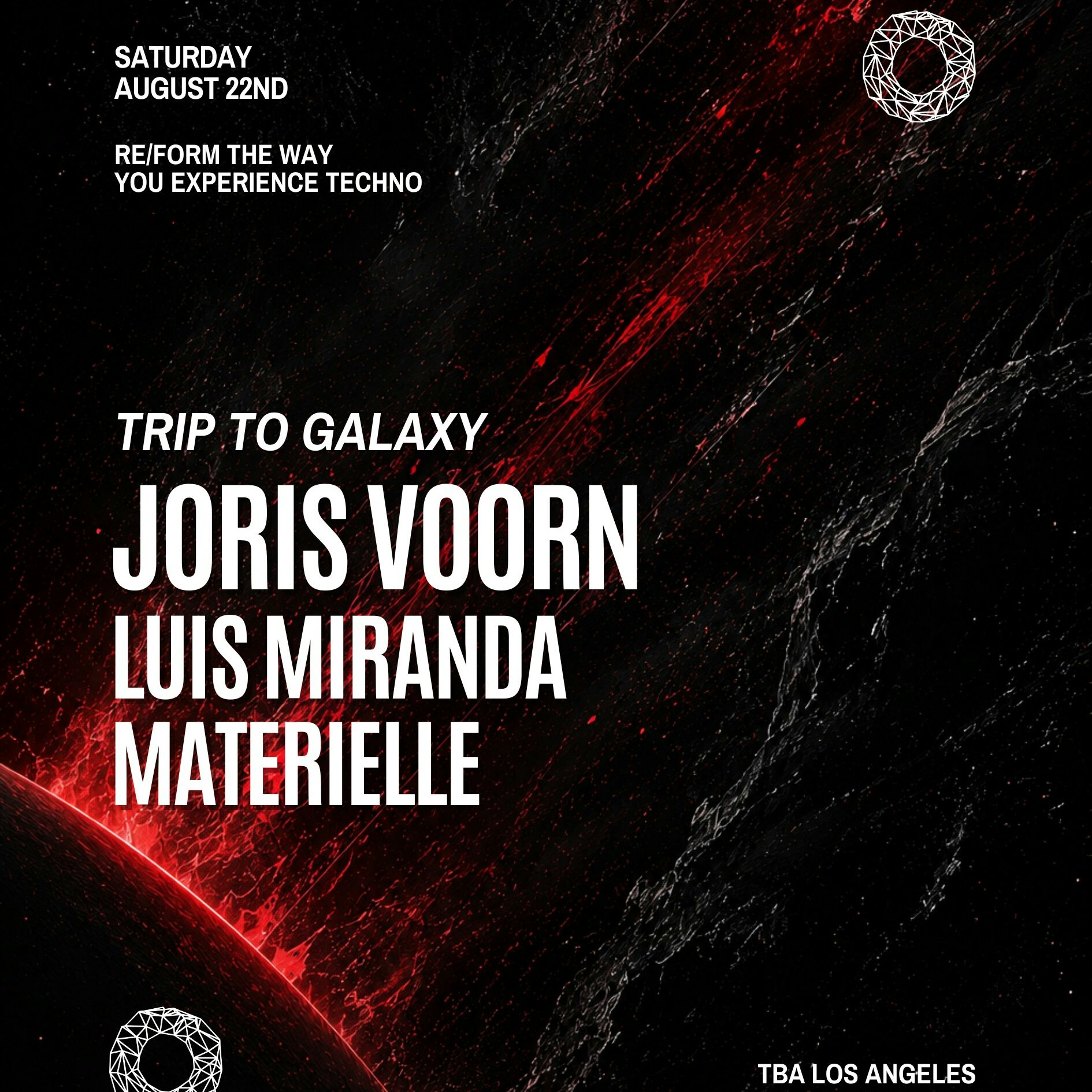 RE/FORM presents Trip To Galaxy: Joris Voorn, LUIS MIRANDA, & Materielle