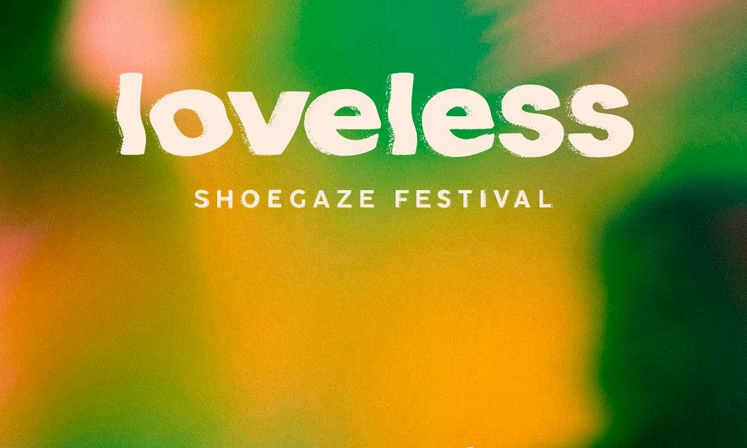 loveless fest