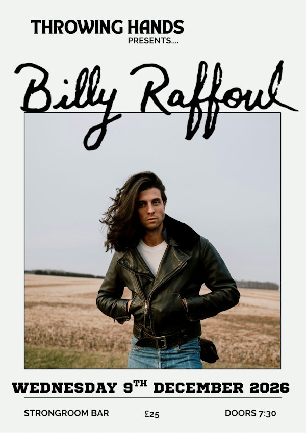 Throwing Hands presents Billy Raffoul
