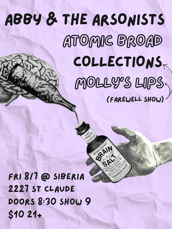 Abby & The Arsonists with Atomic Broad plus Collections and Molly's Lips