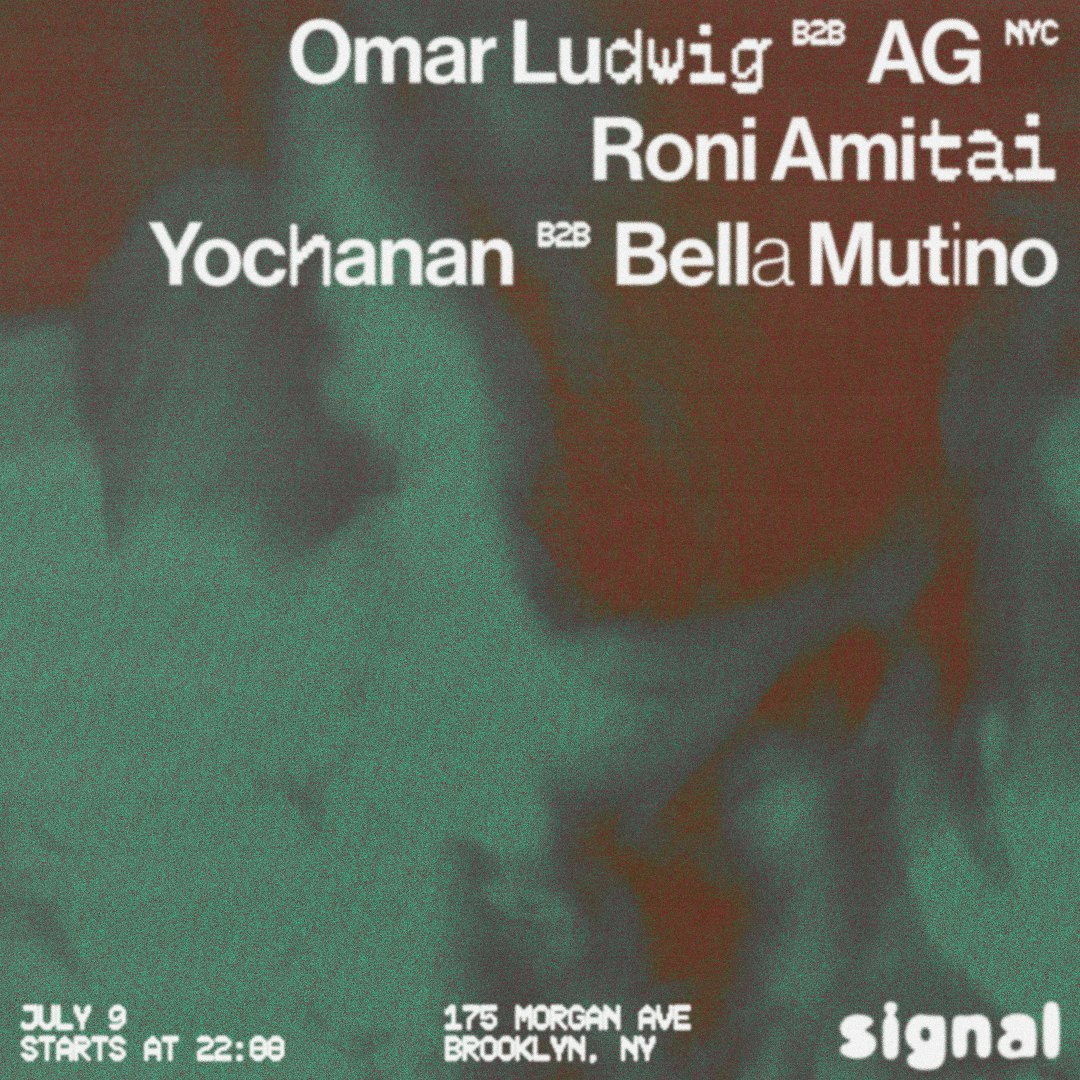 Omar Ludwig b2b AG, Yochanan b2b Bella Mutino , Roni Amitai