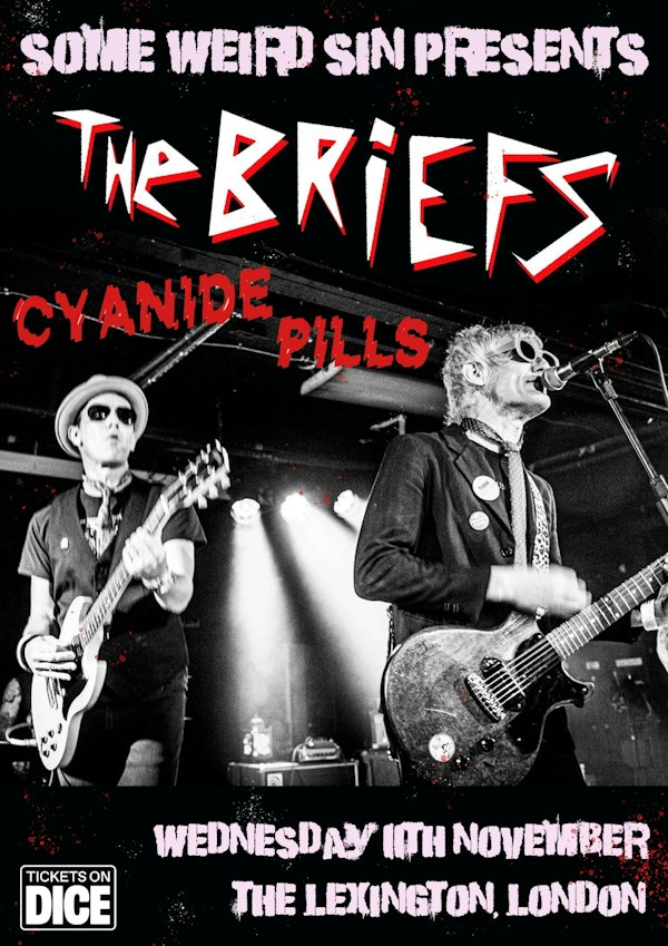 The Briefs + Cyanide Pills