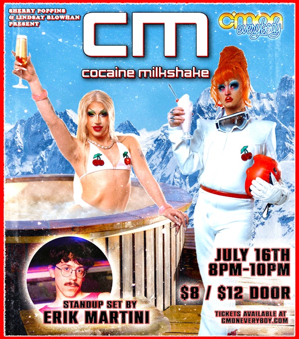 Cocaine Milkshake ft Erik Martini