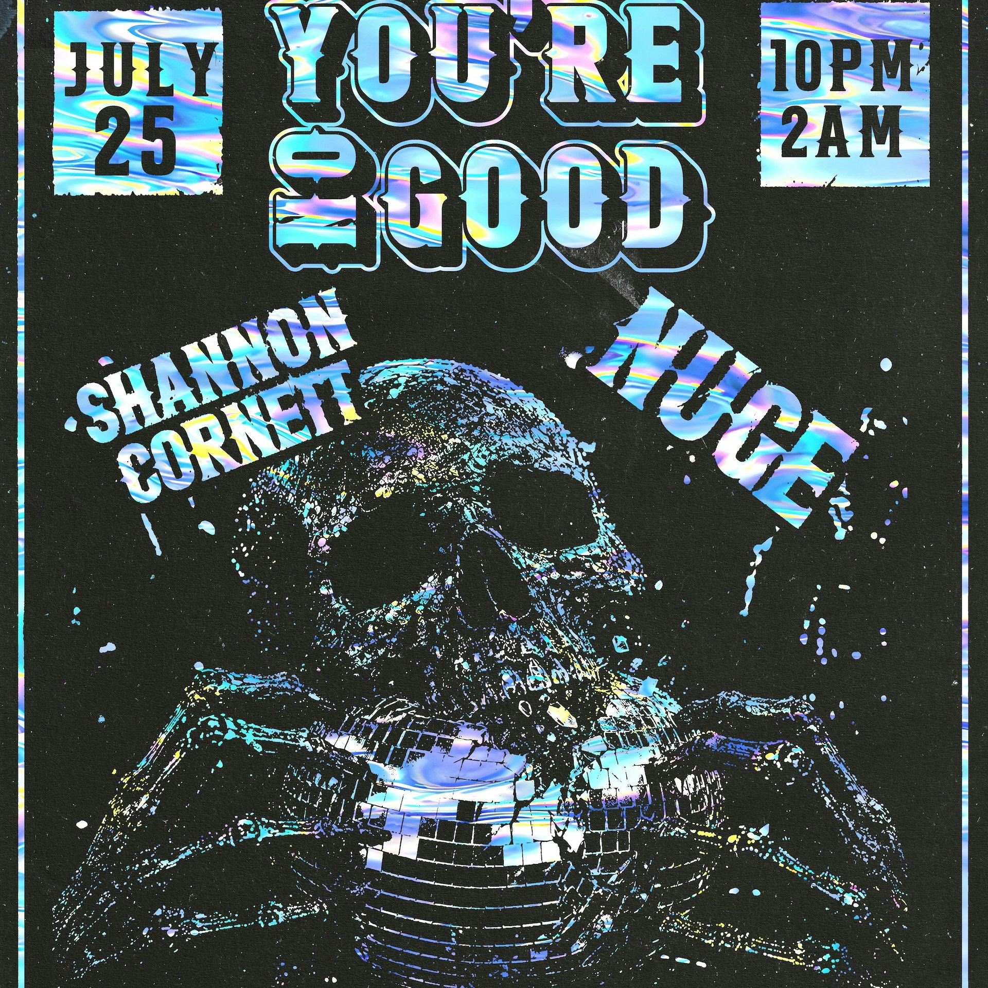 You're No Good Dance Night with DJs Nuge and Shannon