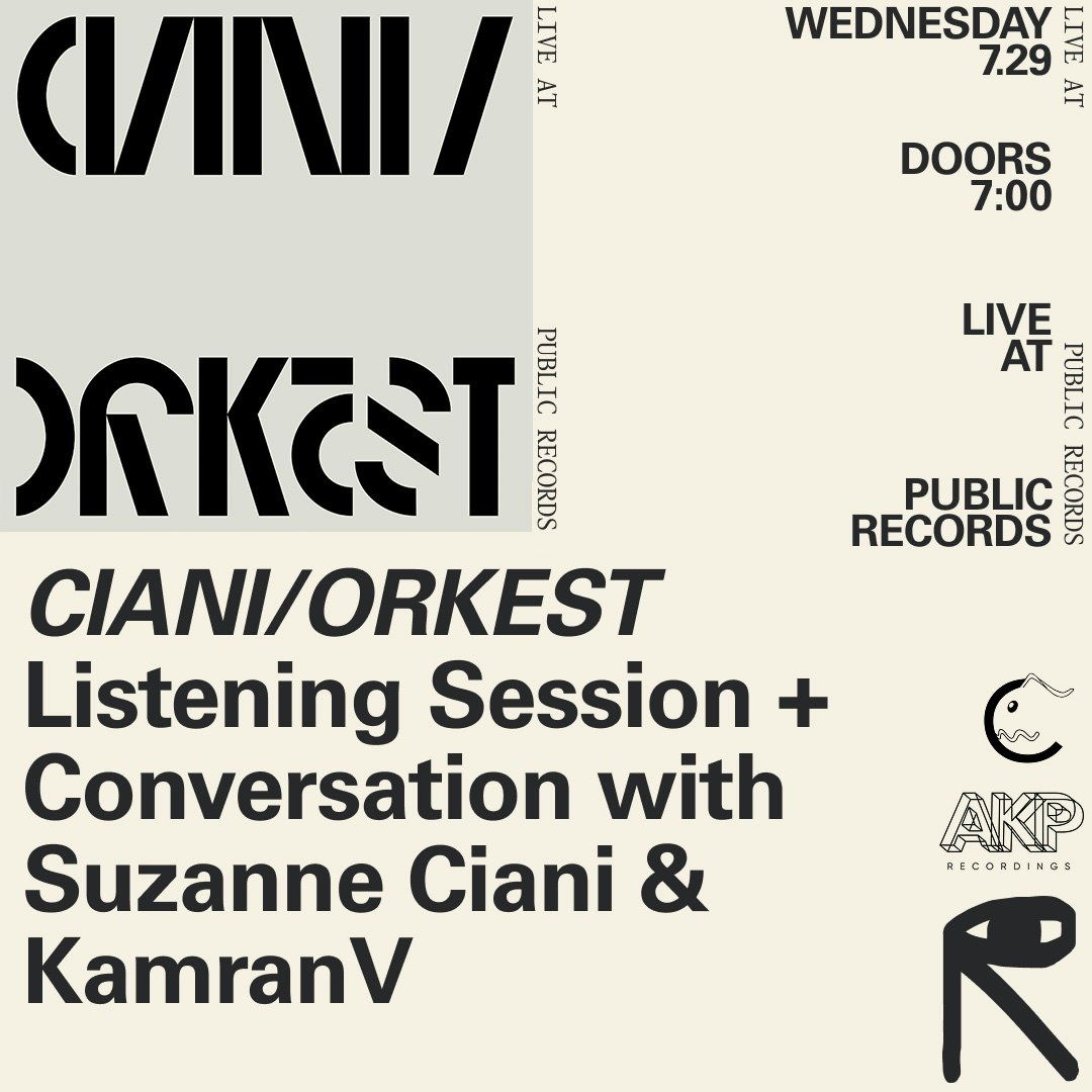 “CIANI/ORKEST” Quadraphonic Vinyl Listening Session + Conversation with Suzanne Ciani & KamranV, moderated by Jessica Hundley - Public Records