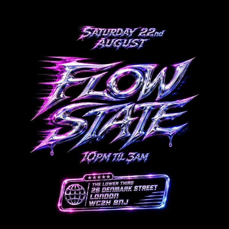 FLOW STATE  at The Lower Third