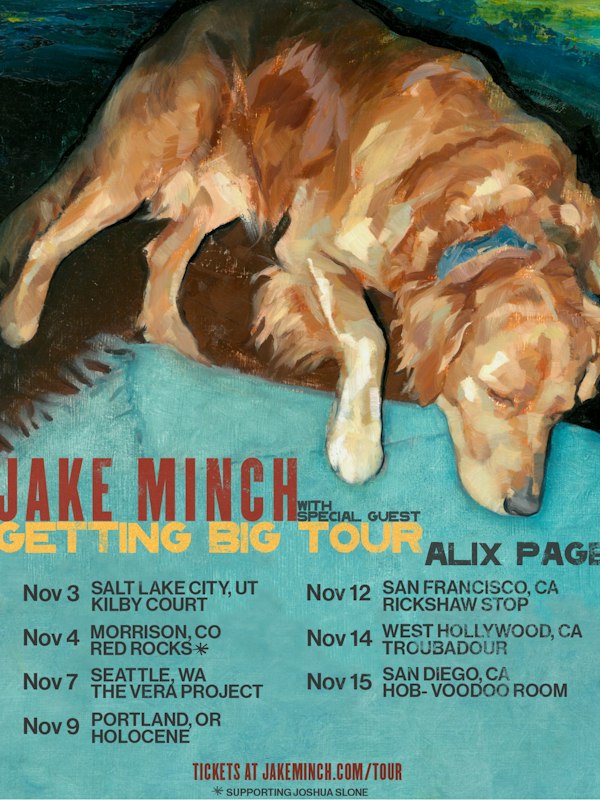 Jake Minch - Getting Big Tour
