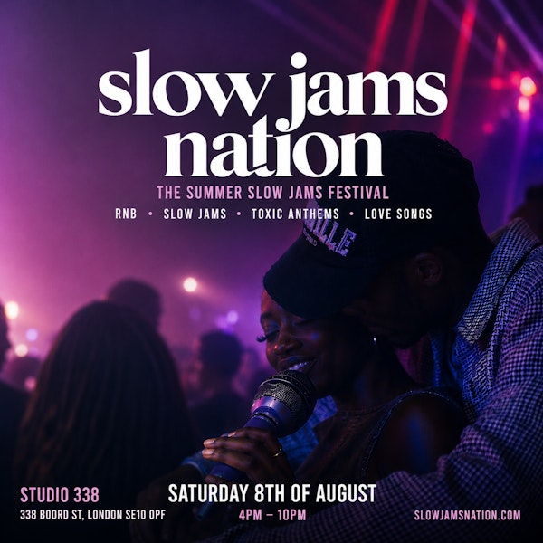 SLOW JAMS NATION - Summer Slow Jams Day Festival