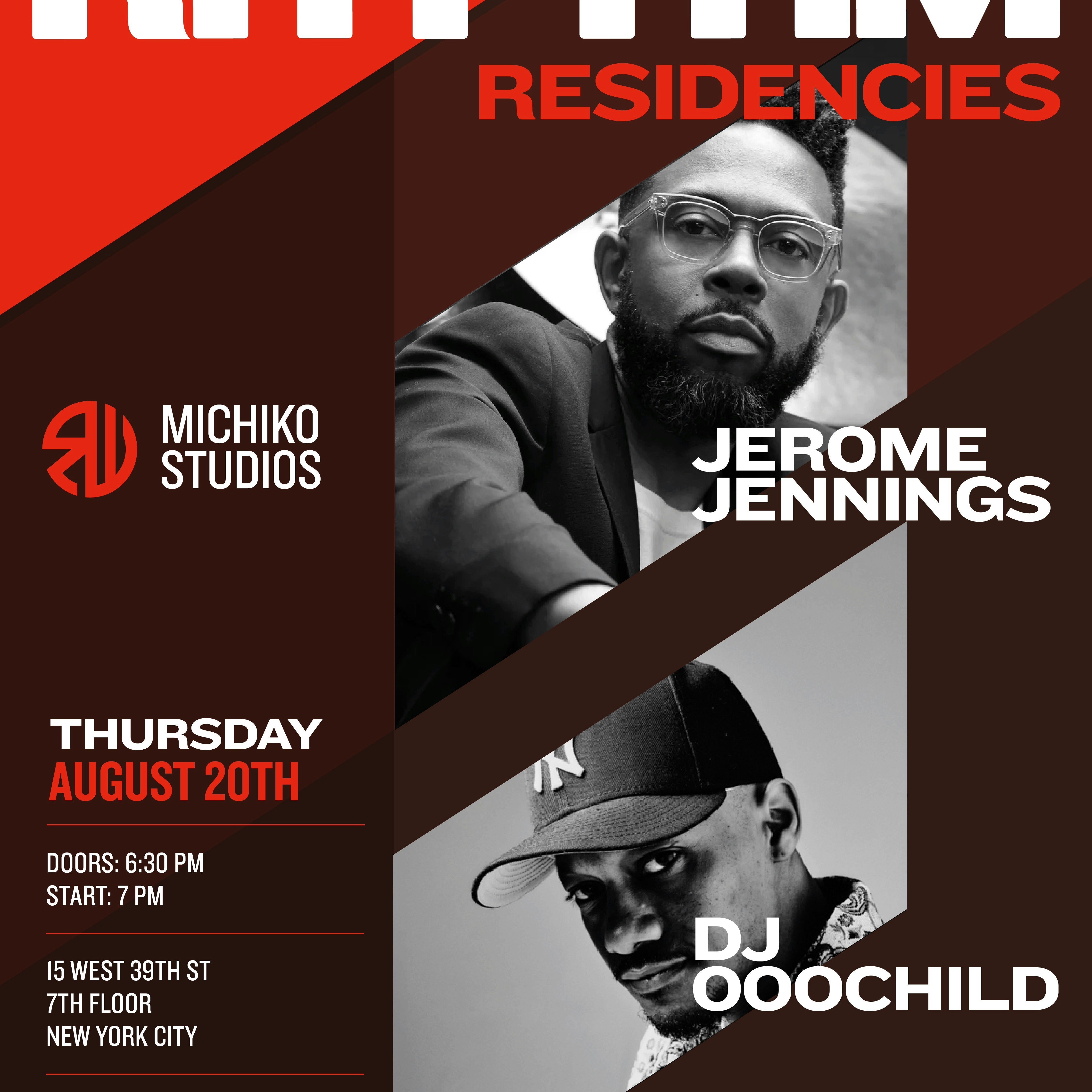 Rhythm Residency 2: Jerome Jennings + DJ OOOchild