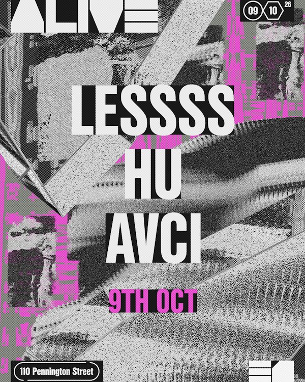 ALIVE: LESSSS, HU, AVCI