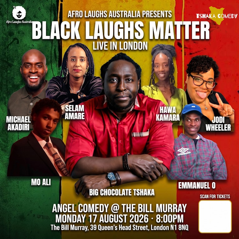 Black Laughs Matter at The Bill Murray - Angel Comedy Club