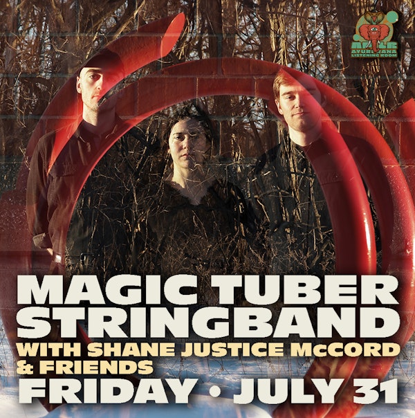 Magic Tuber Stringband with Shane Justice McCord & Friends