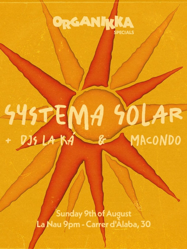 Organikka Specials: Systema Solar