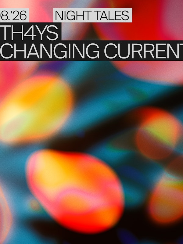 TH4YS & Changing Currents