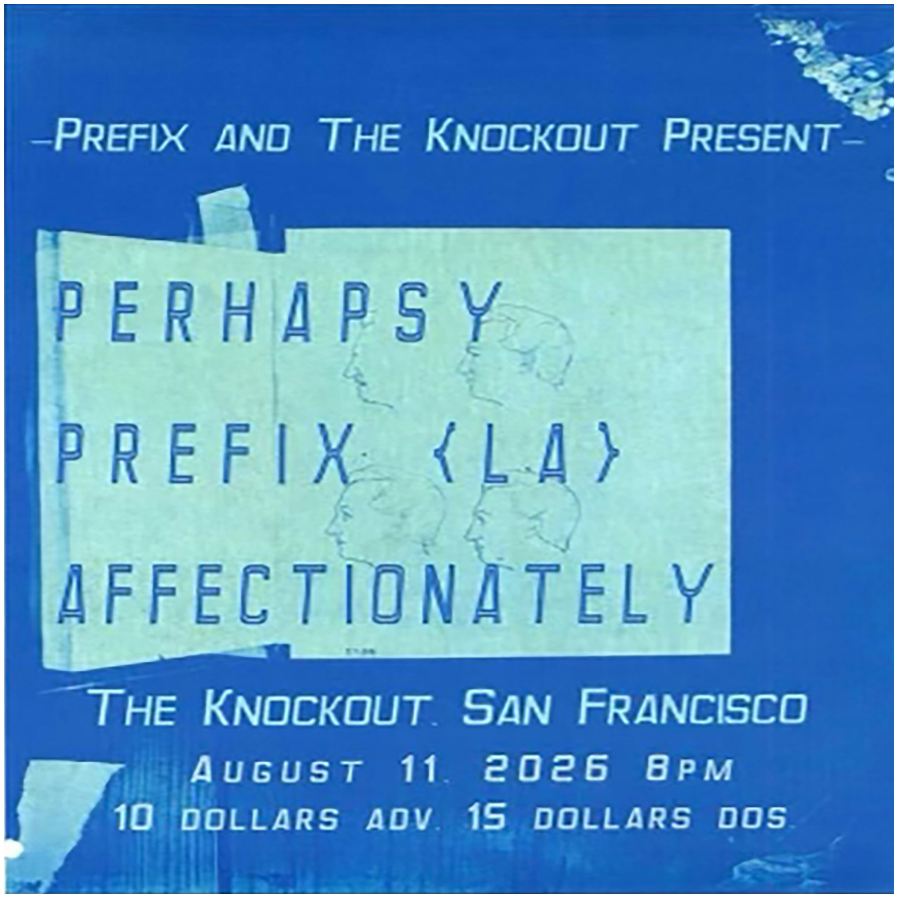 PERHAPSY + PREFIX + AFFECTIONATELY - The Knockout
