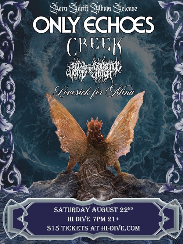 Only Echoes + Creek + Seed of the Sorcerer, Womb of the Witch + Lovesick for Mina