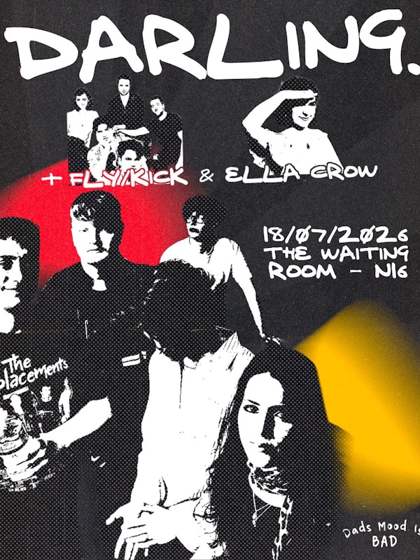 Darling. + Fly/Kick + Ella Crow