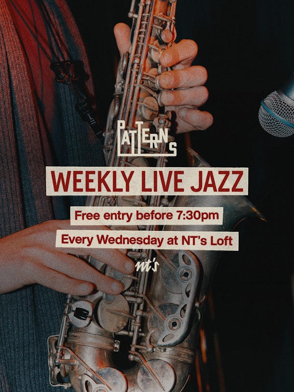 PATTERNS Weekly Live Jazz