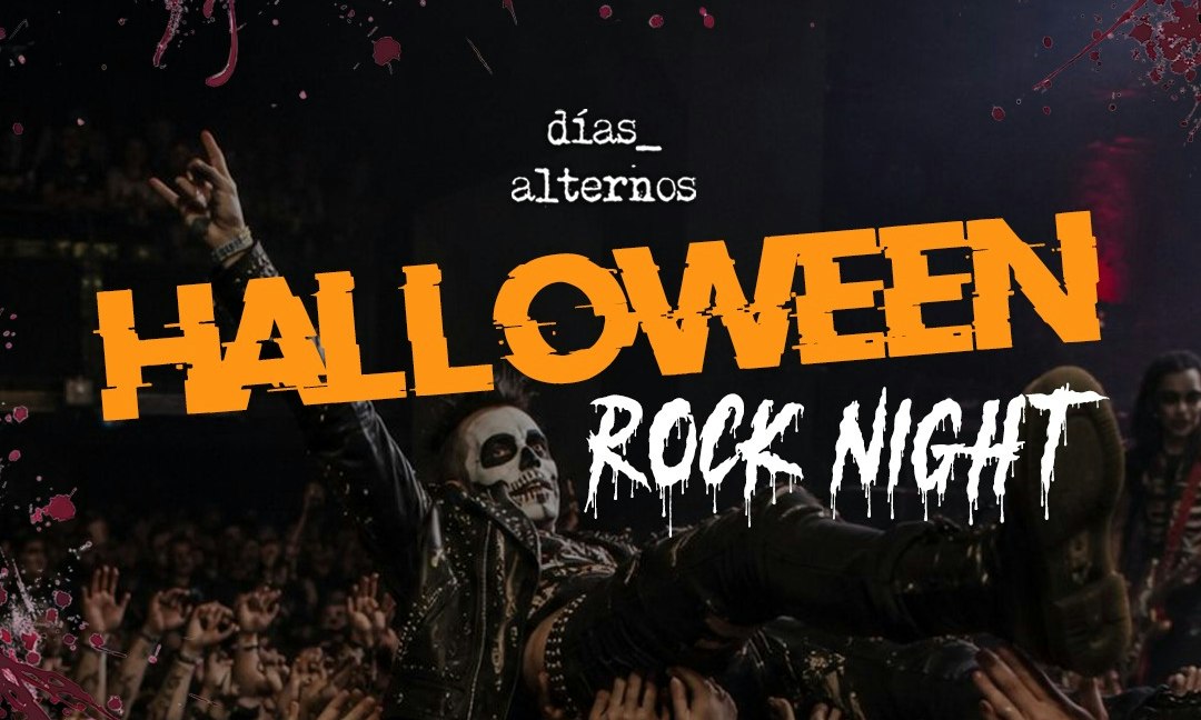 Días Alternos presenta: Halloween Rock Night