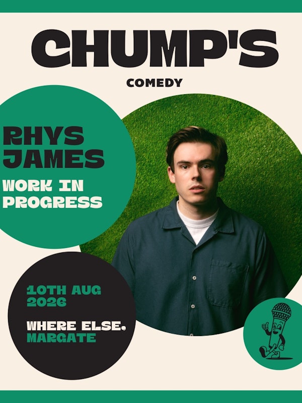 Rhys James: Work In Progress