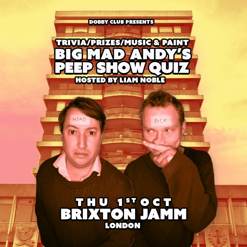 Big Mad Andy's Peep Show Quiz - Brixton Jamm at Brixton Jamm, London