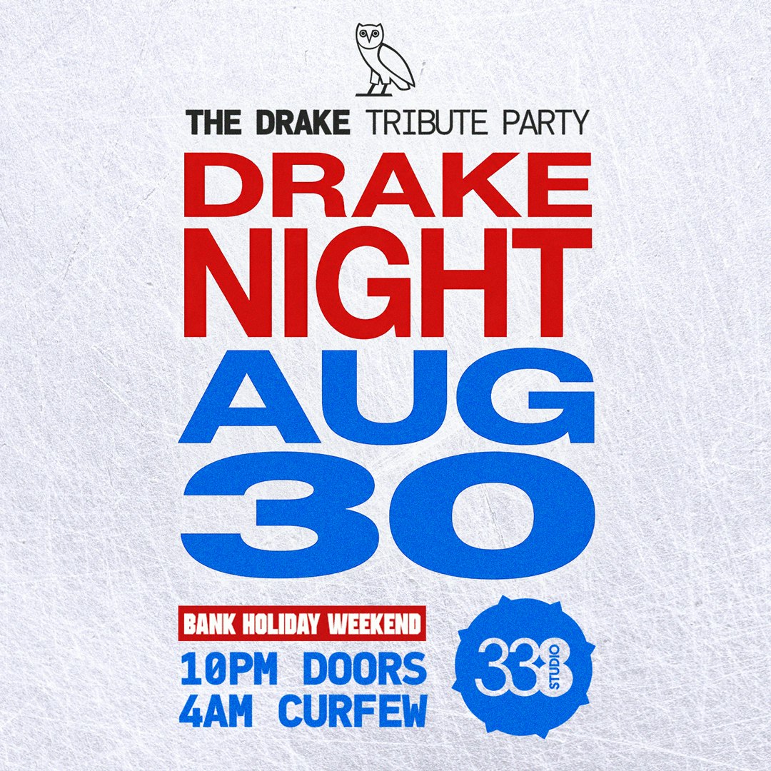 DRAKE NIGHT - ICEMAN @ STUDIO 338 - BANK HOLIDAY WEEKEND