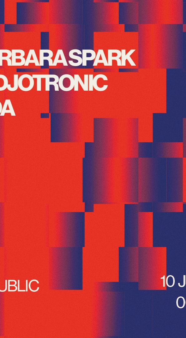 Baarbara Spark + Djedjotronic + Neida