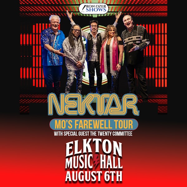 Nektar: Mo's Farewell Tour w/ The Twenty Committee
