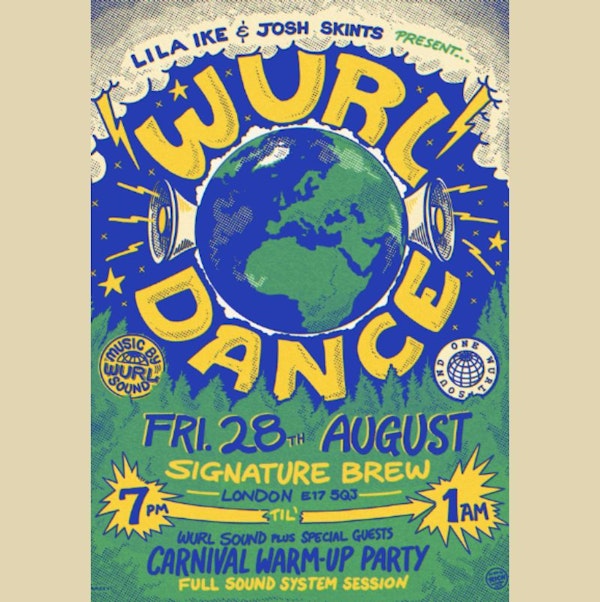 Lila Iké & Josh Skints present Wurl Dance 2026