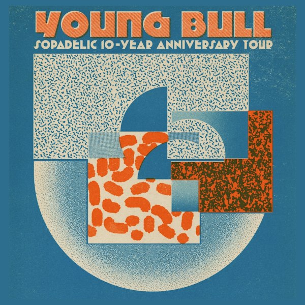 Young Bull: 10 Year Anniversary + K. Le Maestro