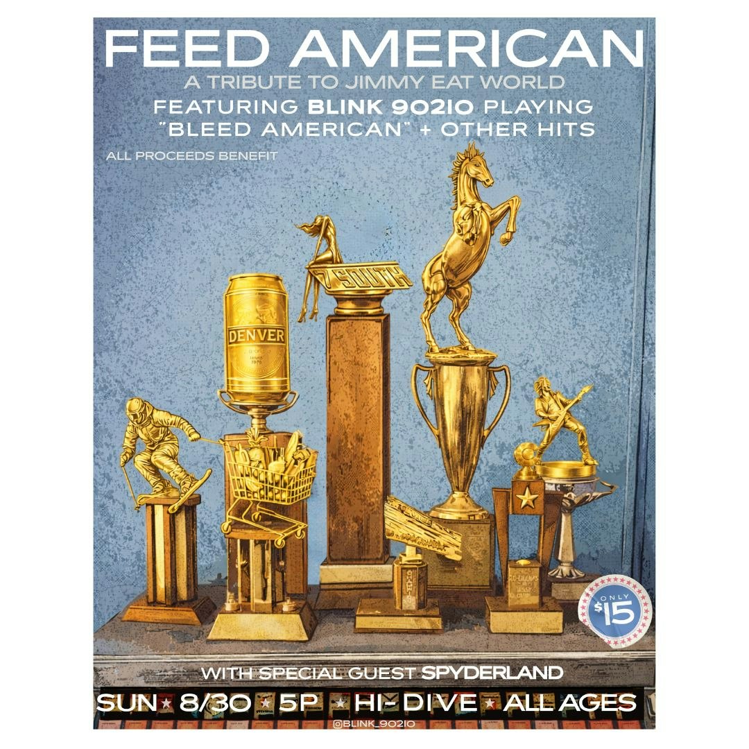 Feed American (Blink 90210 Jimmy Eat World Tribute) with