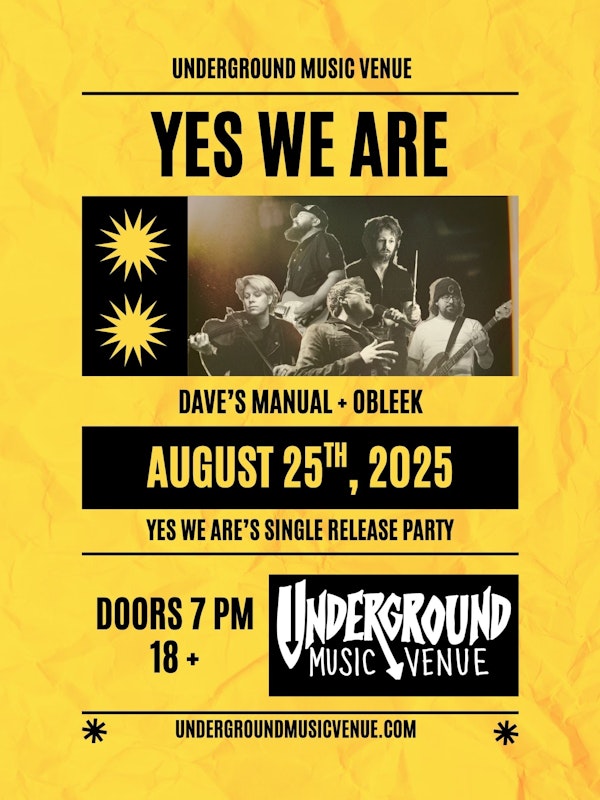 YES WE ARE, Dave's Manual, & Obleek