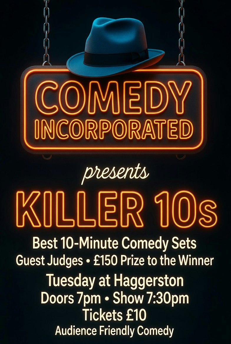Comedy Incorporated - Killer 10s at Signature Brew Haggerston, London