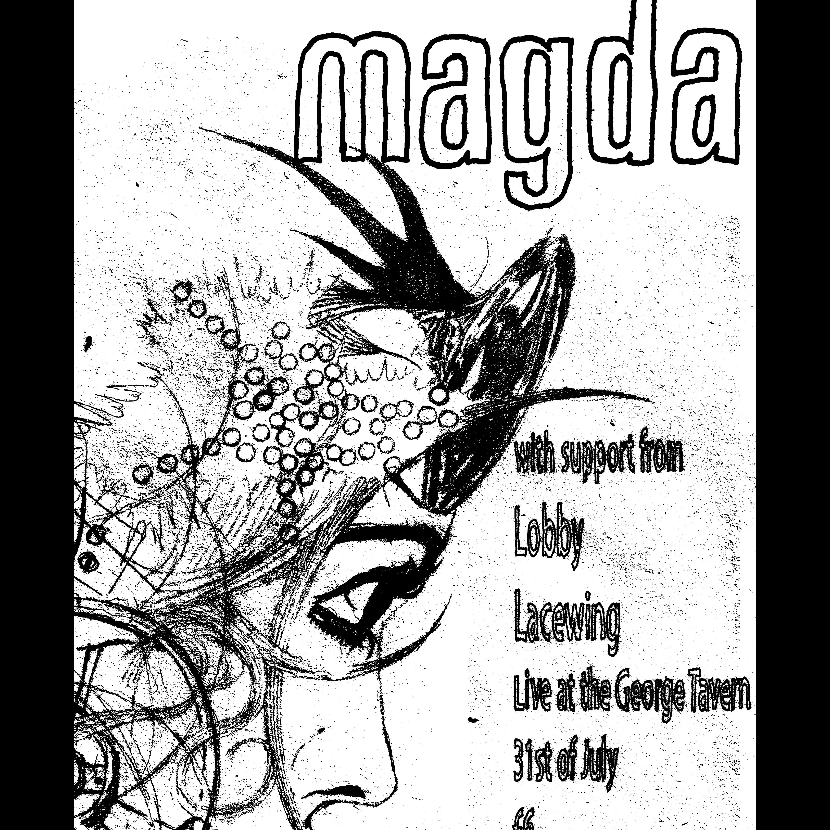 Magda, Lobby & Lacewing