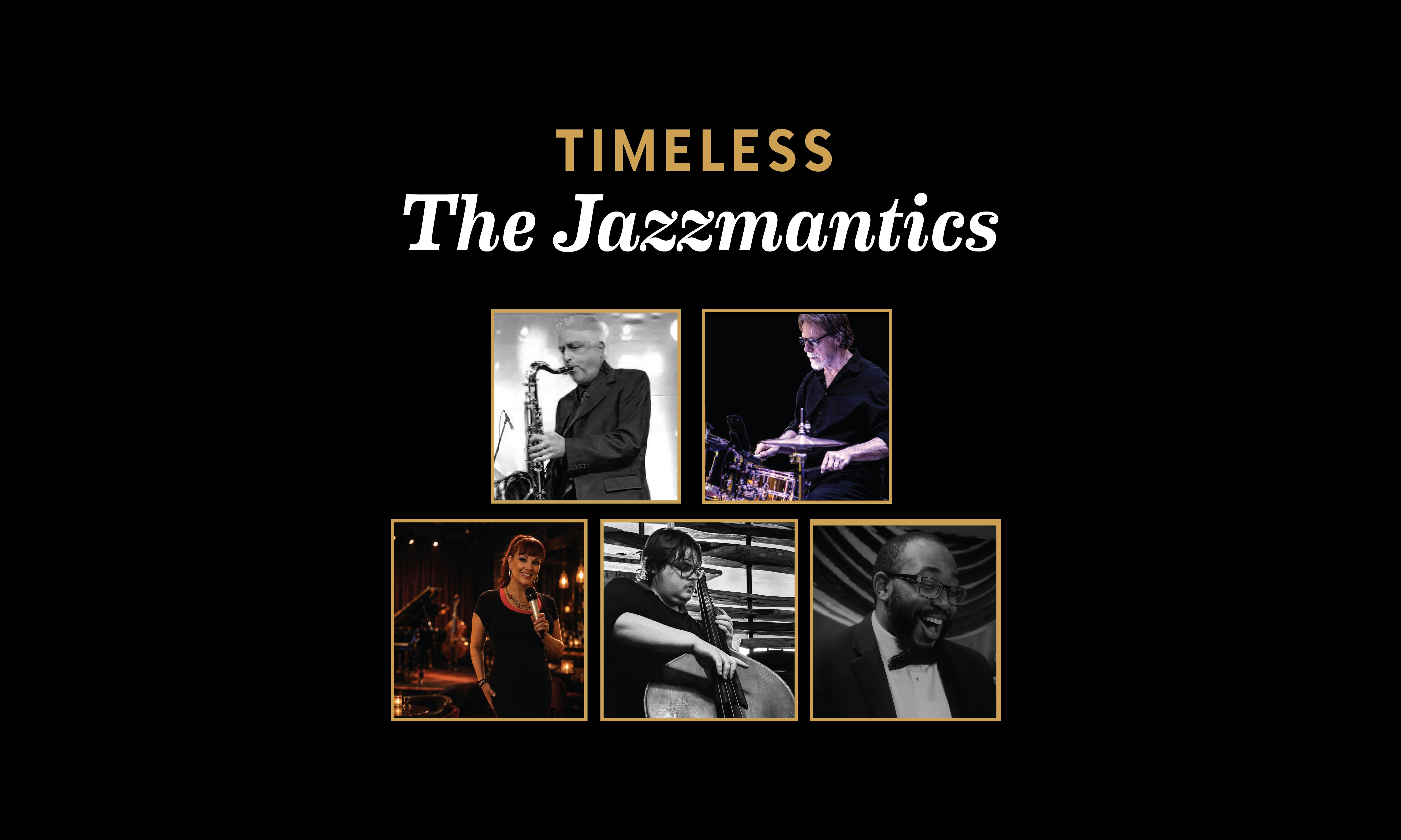 The Jazzmantics | Timeless