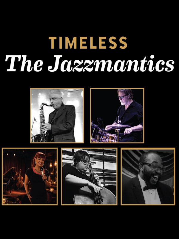 The Jazzmantics | Timeless