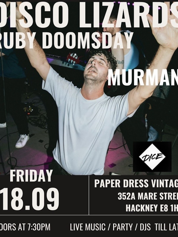 Disco Lizards + Ruby Doomsday + Murman