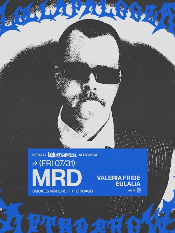 Official Lollapalooza Aftershow: MRD