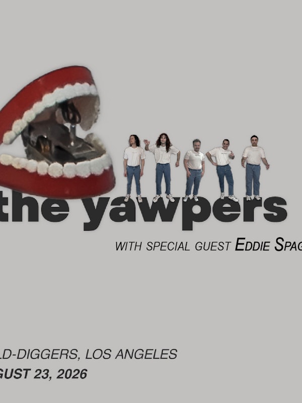 The Yawpers ft. Eddie Spaghetti