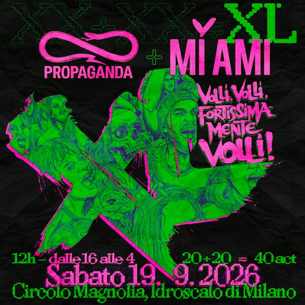 PROPAGANDA + MI AMI | XX + XX = XL