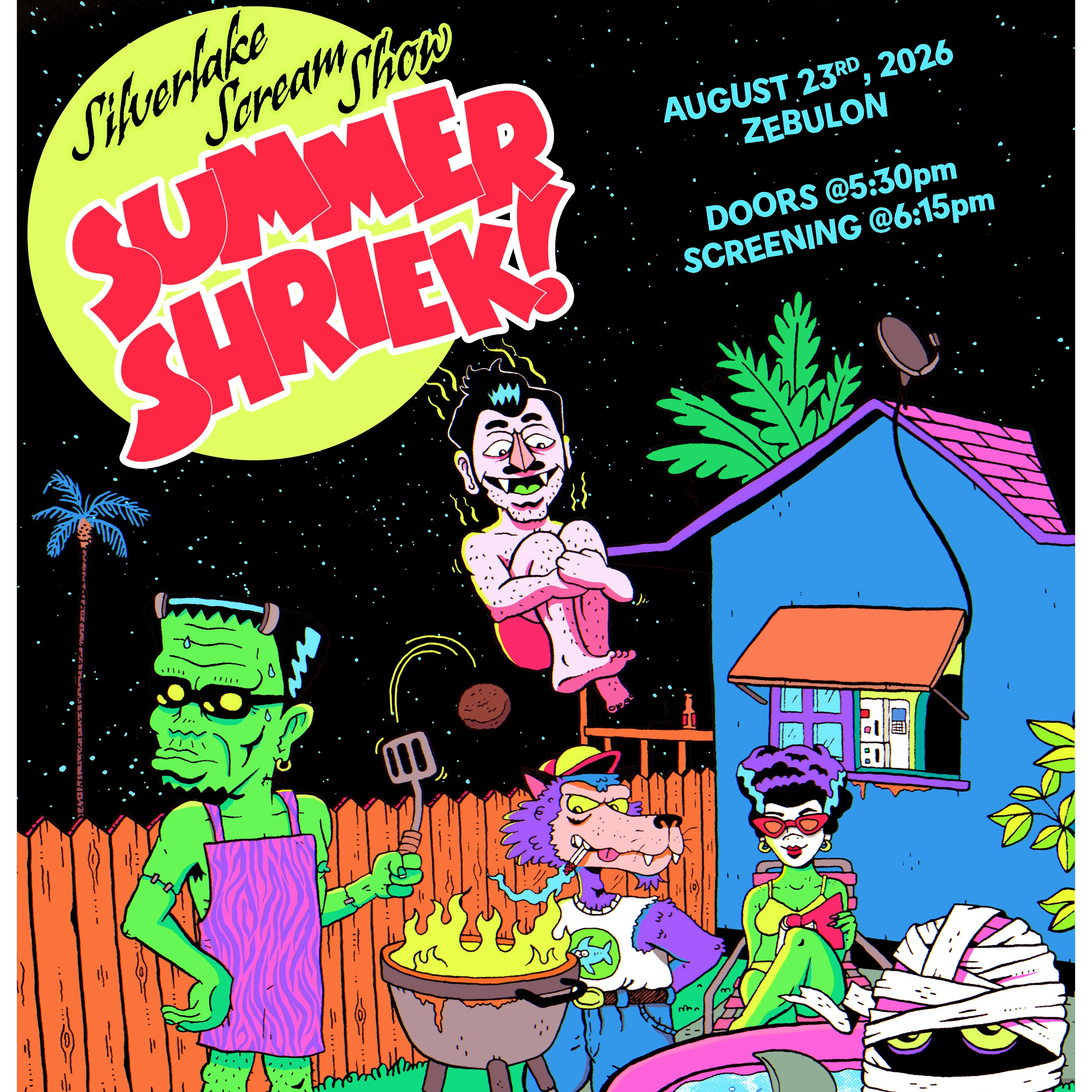 Silverlake Scream Show: Summer Shriek!