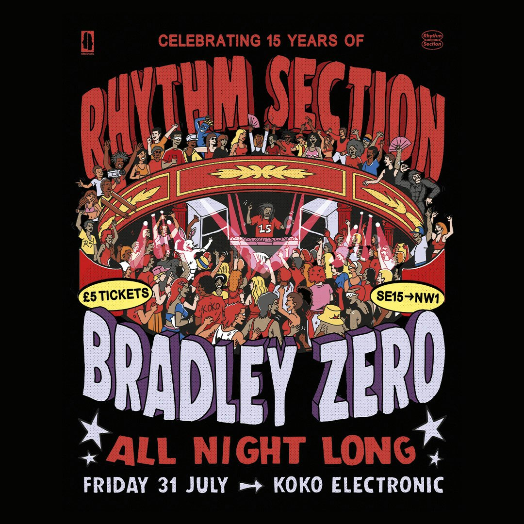15 Years of Rhythm Section: Bradley Zero (All Night Long)