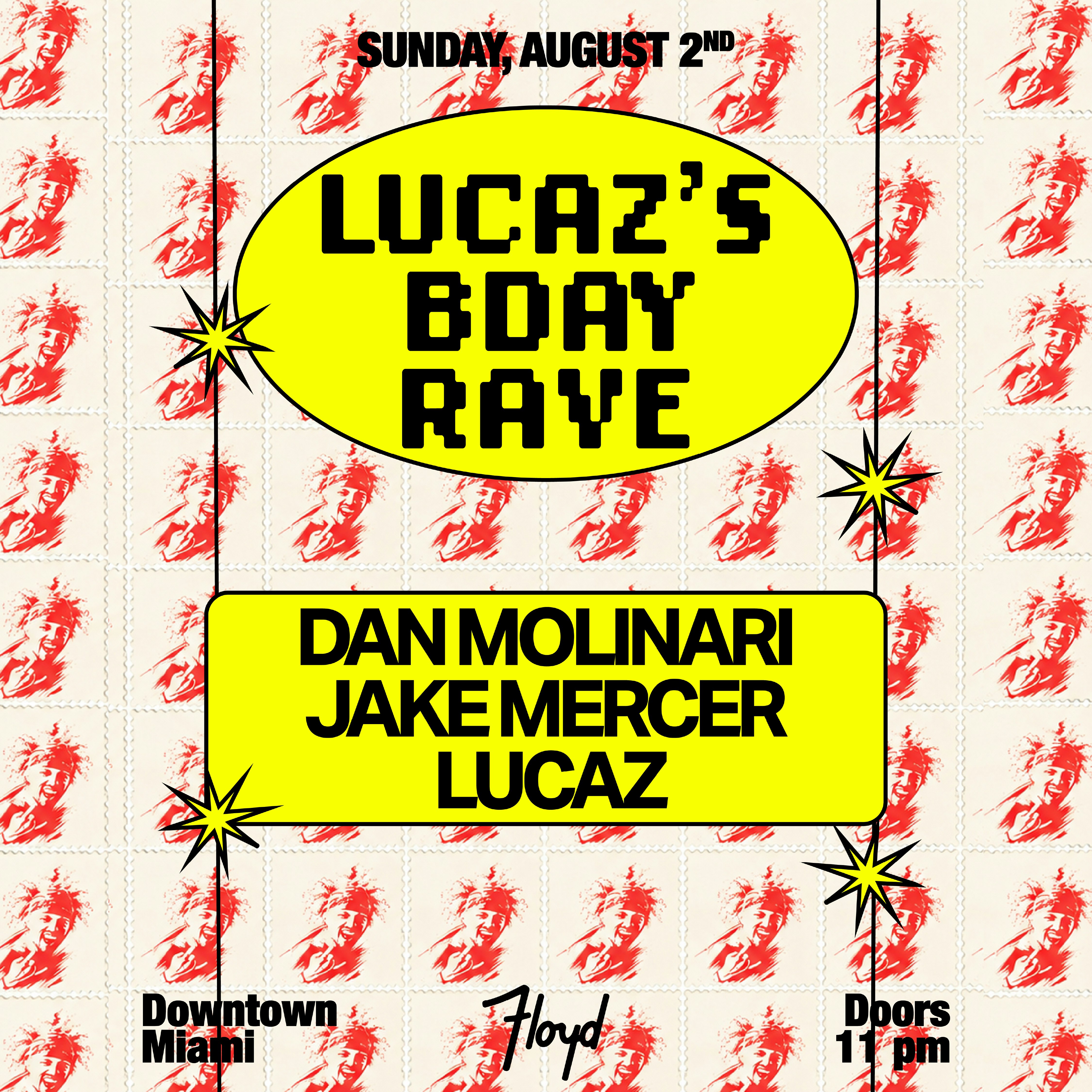 Lucaz’s Birthday Rave w/ Special Guest: Dan Molinari