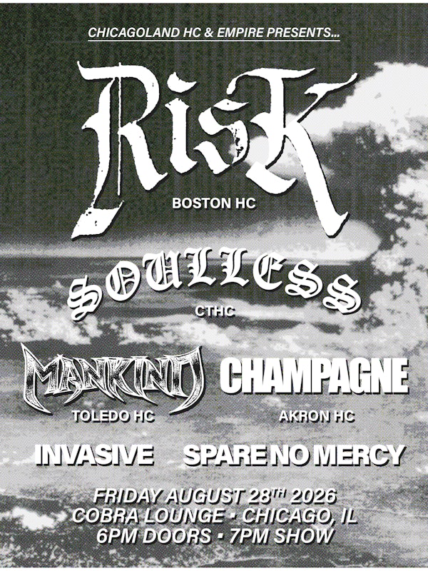 Risk / Soulless / Mankind / Champagne / Invasive / Spare No Mercy