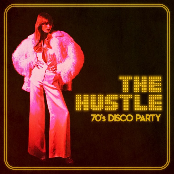 The Hustle: 70s Disco Dance Party