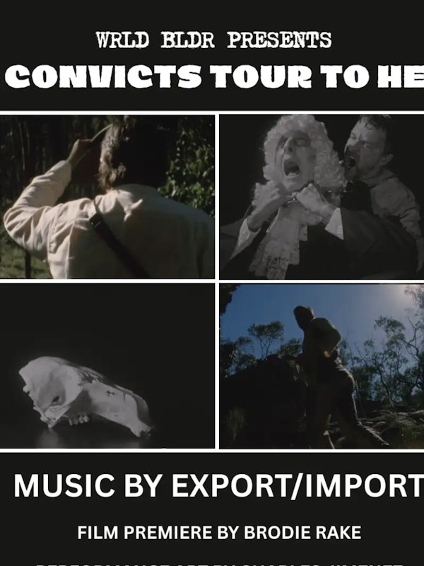 Wrld Bldr: A Convicts Tour to Hell - Export Import