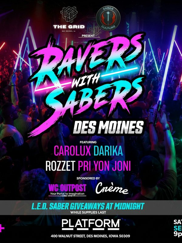 THE GRID presents: Ravers with Sabers