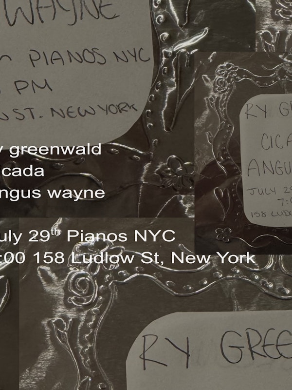 Ry Greenwald / Cicada / Angus Wayne