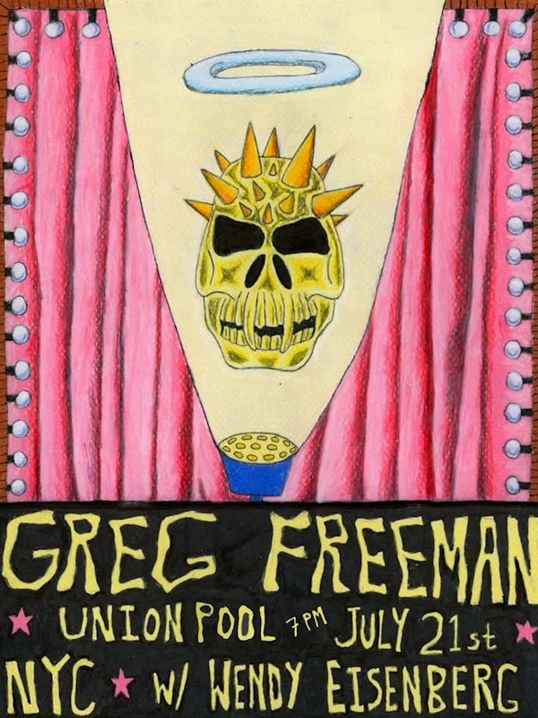 Greg Freeman w/ Wendy Eisenberg